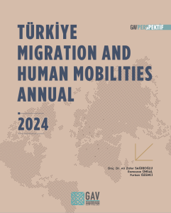 Türkiye Migration and Human Mobilities Annual 2024