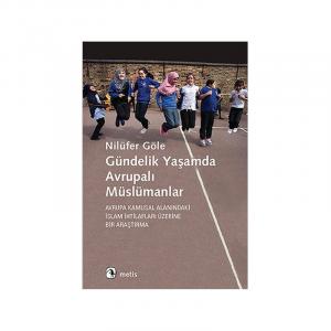 GÜNDELİK YAŞAMDA AVRUPALI MÜSLÜMANLAR
