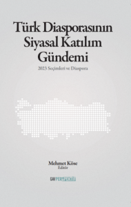 Türk Diasporasının Siyasal Katılım Gündemi