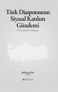 Türk Diasporasının Siyasal Katılım Gündemi