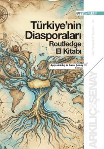 Türkiye’nin Diasporaları Routledge El Kitabı