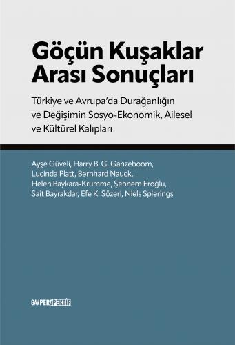 Göçün Kuşaklar Arası Sonuçları