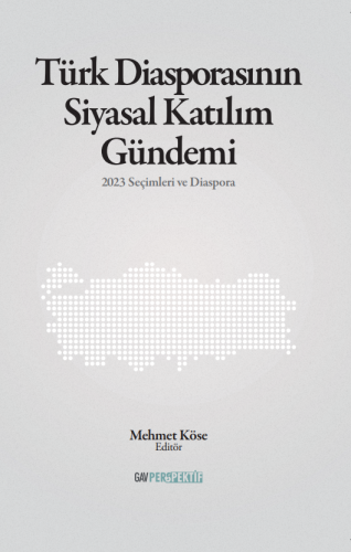 Türk Diasporasının Siyasal Katılım Gündemi