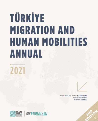 Türkiye Migration and Human Mobilities Annual 2021 (Free)